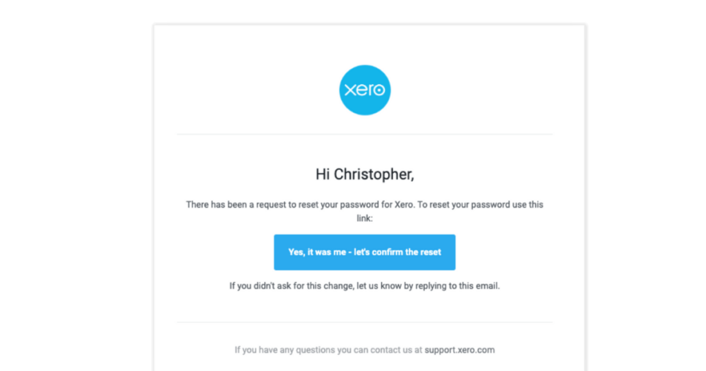 An example of a boring password reset email where the opportunity was missed to add further marketing opportunities, this one comes from Xero and is very functional